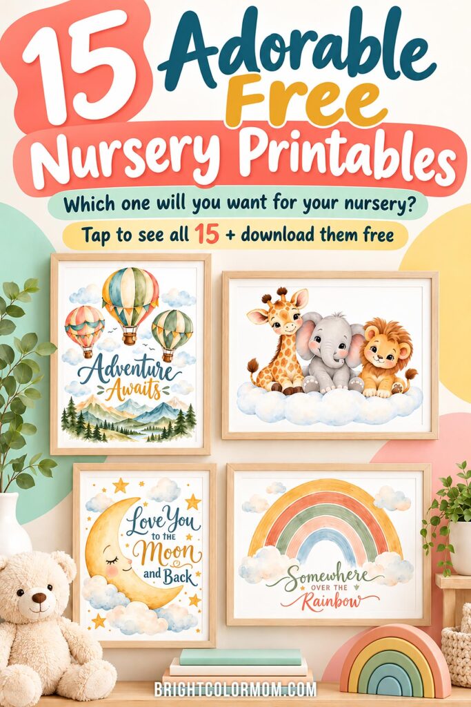 Pinterest pin for 15 adorable free nursery printables featuring framed hot air balloon, safari animal, moon, and rainbow artwork.