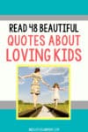 quotes about loving children