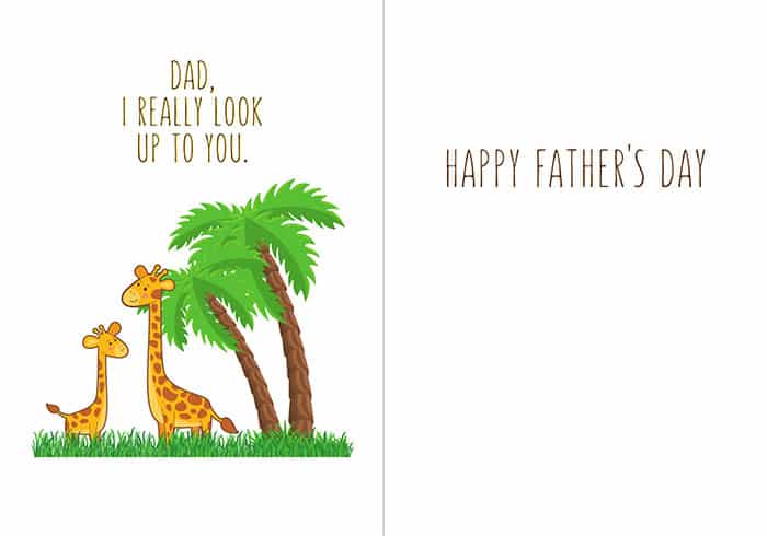 image of a father and baby giraffe standing next to palm trees with text "Dad, I really look up to you."; inside reads "Happy Father's Day"
