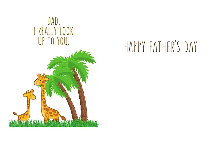 image of a father and baby giraffe standing next to palm trees with text "Dad, I really look up to you."; inside reads "Happy Father's Day"