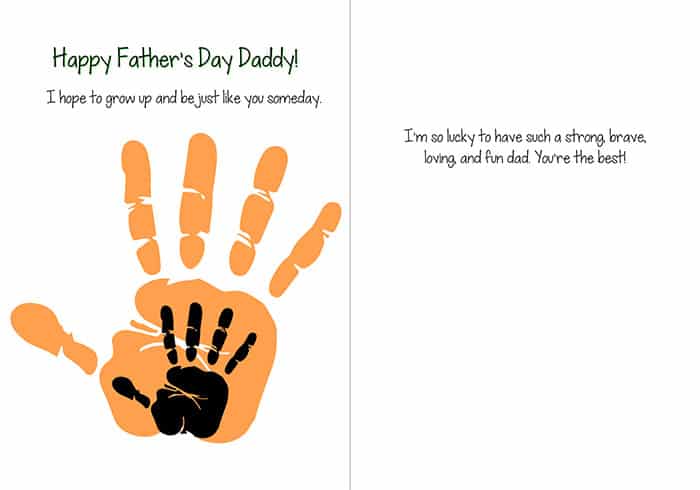 Father's Day card; the cover of card has a baby handprint inside an adult handprint and reads "Happy Father's Day! I hope to grow up and be just like you someday." Inside card reads "I'm so lucky to have such a strong, brave, loving, and fun dad. You're the best!"