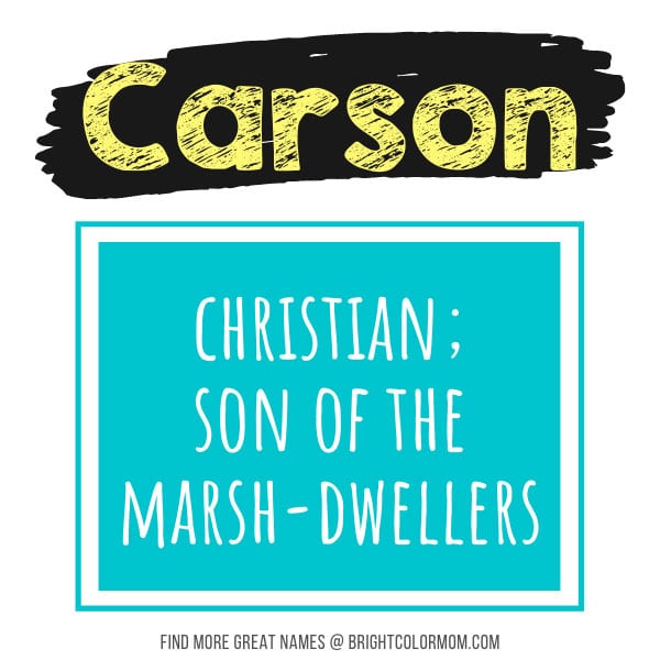 Carson: Christian; son of the marsh-dwellers