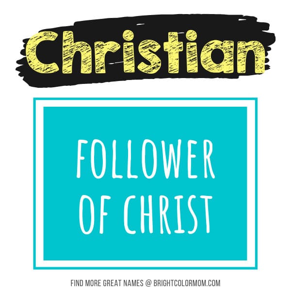 Christian: follower of Christ