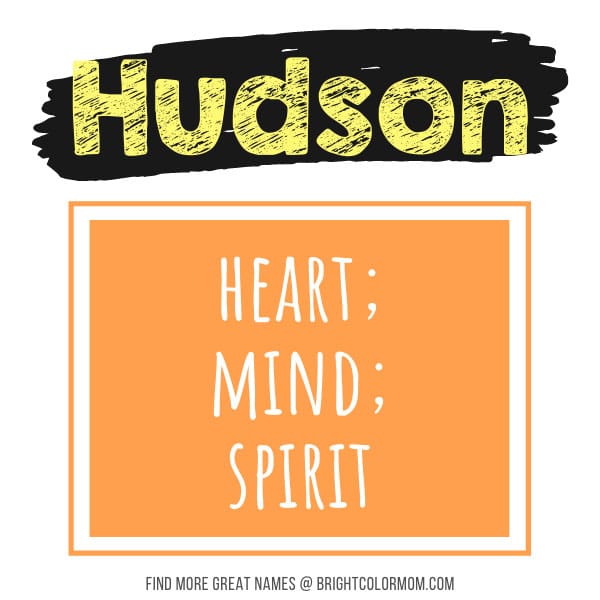 Hudson: heart; mind; spirit
