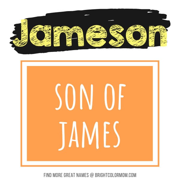 Jameson: son of James