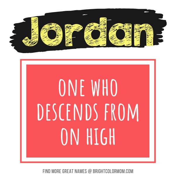 Jordan: one who descends from on high