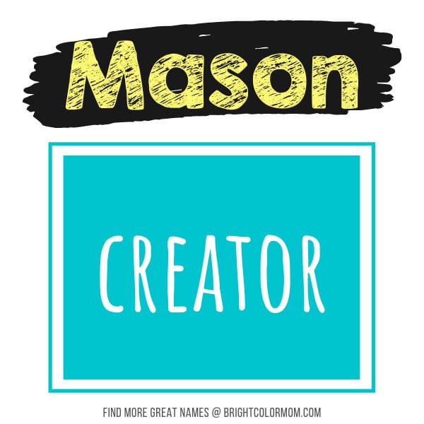 Mason: creator