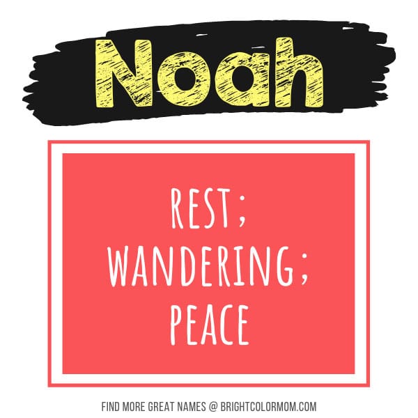 Noah: rest; wandering; peace