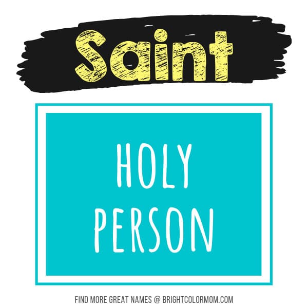 Saint: holy person