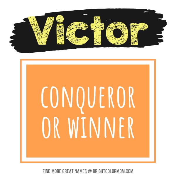 Victor: conqueror or winner