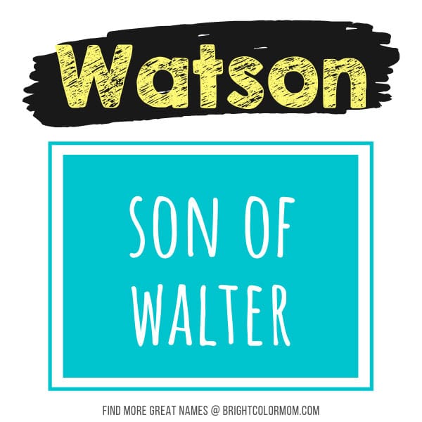 Watson: son of Walter
