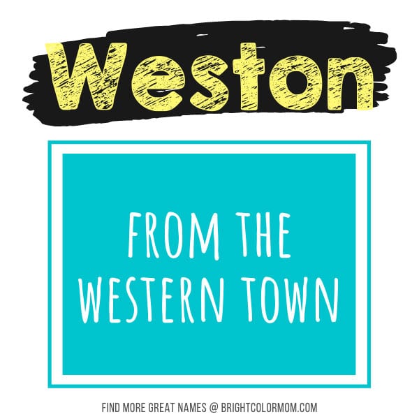 Weston: from the Western town