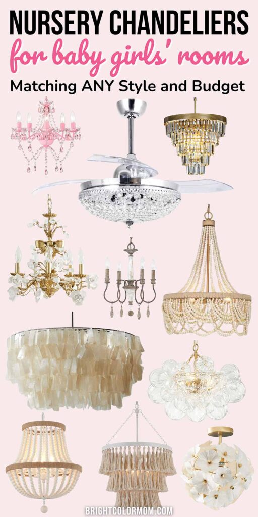 a collage of various styles of chandeliers suitable for a baby girl nursery