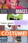Halloween costumes with braces pin