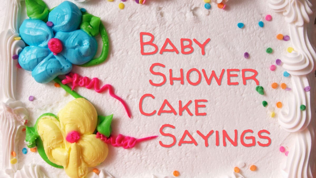 baby shower cake sayings