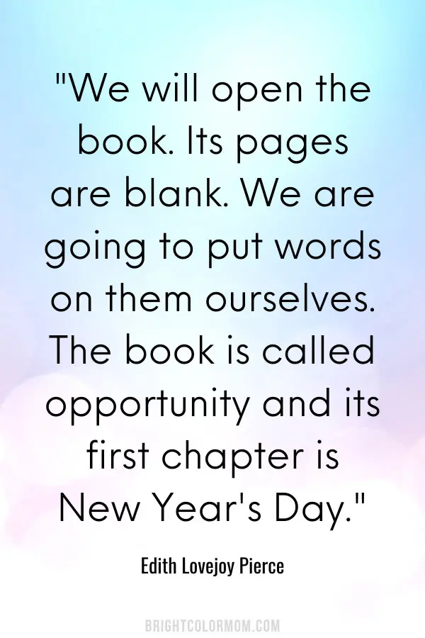 We will open the book. Its pages are blank. We are going to put words on them ourselves. The book is called opportunity and its first chapter is New Year's Day.