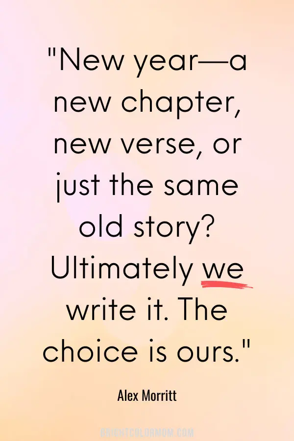 New year—a new chapter, new verse, or just the same old story? Ultimately we write it. The choice is ours.