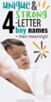 text: unique & strong 4-letter boy names and their meanings! Photo of a sleeping baby boy