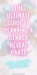 Text: the ultimate guide to planning a gender reveal party with printable checklists!!