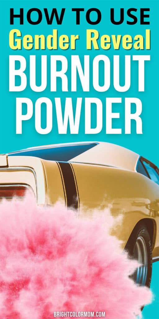 Text reads: how to use gender reveal burnout powder; photo shows a muscle car blowing pink smoke out behind it