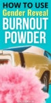 Text reads: how to use gender reveal burnout powder; photo shows a muscle car blowing pink smoke out behind it