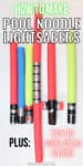 text: "How to make pool noodle lightsabers. Plus: how to make them glow!" over an image of various Star Wars-style pool noodle lightsabers