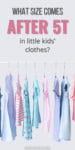 Text reads "What size comes after 5T in little kids' clothes?" with an image of a clothes rack holding little kids' shirts on hangers