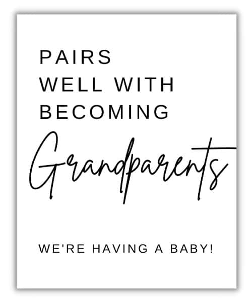 simple text printable pregnancy announcement wine label that says "Pairs well with becoming grandparents. We're having a baby!"