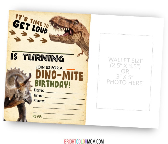 fill-in birthday invitation featuring realistic dinosaurs and the words "It's time to get loud! Come join us for a dino-mite birthday" and space to attach a photo