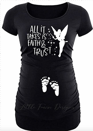 black maternity shirt featuring white HTV showing baby feet on the stomach and Tinker Bell on the chest with "All it takes is Faith & Trust" next to her