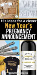 collage of images and text reading "15+ ideas for a clever New Year's pregnancy announcement"
