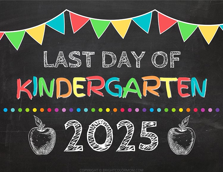 last day of kindergarten chalkboard sign