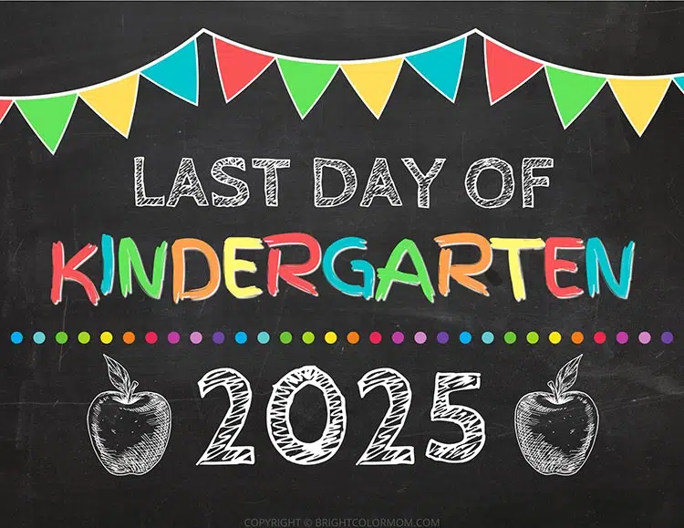 last day of kindergarten chalkboard sign