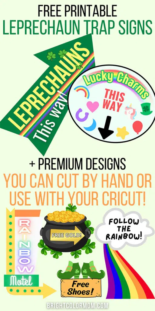 various leprechaun trap signs with the text "Free printable leprechaun trap signs + premium designs you can cut by hand or use with your Cricut!"