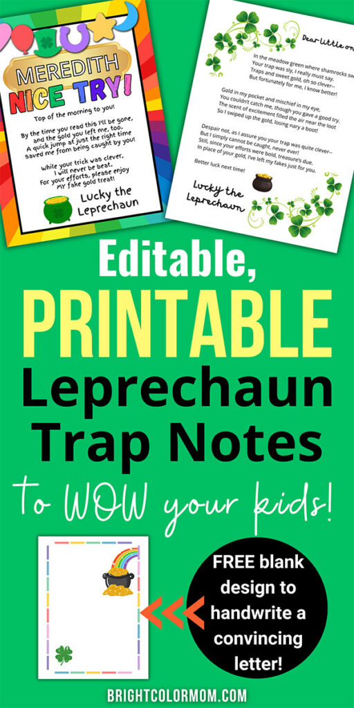 collage of various leprechaun trap note designs and text reading "Editable, printable leprechaun trap notes to WOW your kids! FREE blank design to handwrite a convincing letter!"