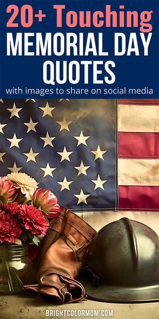 text at the top reads "20+ Touching Memorial Day Quotes to share on your social media" with a gritty image of an American flag behind some flowers, boots, and a soldier's helmet