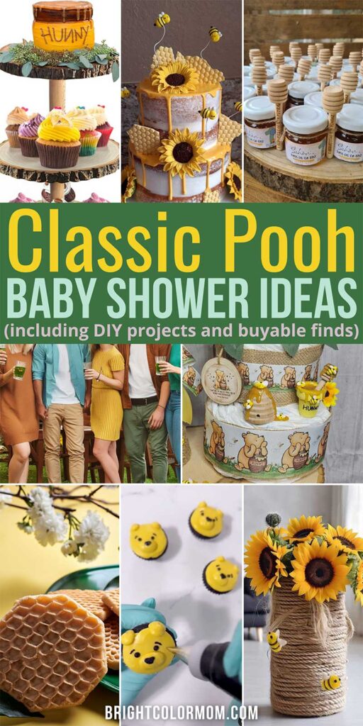 a collage of classic Pooh baby shower ideas with this text overlay: "Classic Pooh Baby Shower Ideas (including DIY projects and buyable finds)