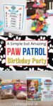 a collage of Paw Patrol birthday party ideas with this text overlay: "A Simple but Amazing Paw Patrol Birthday Party"