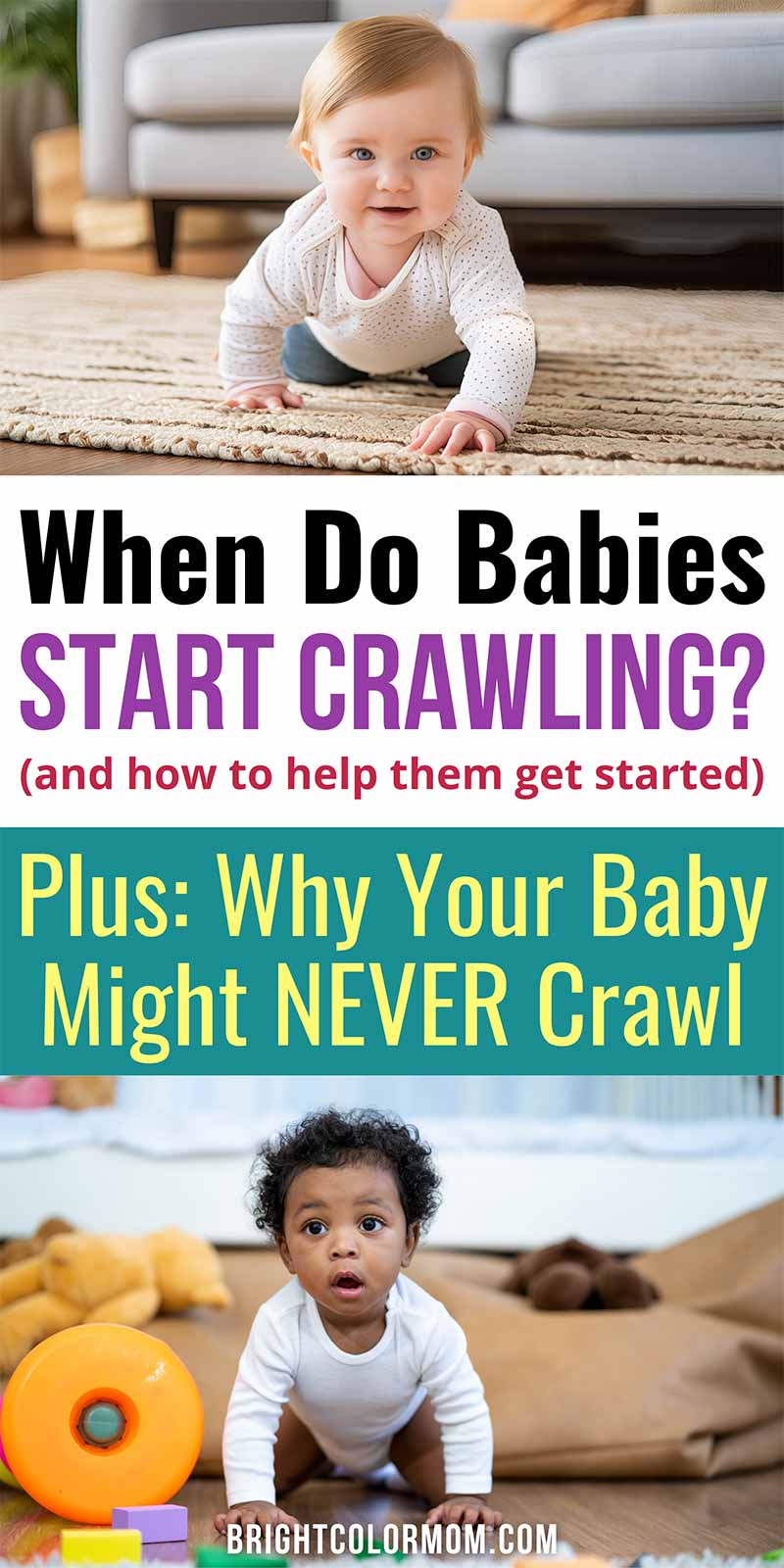 When Do Babies Start Crawling? Plus: How To Help Them